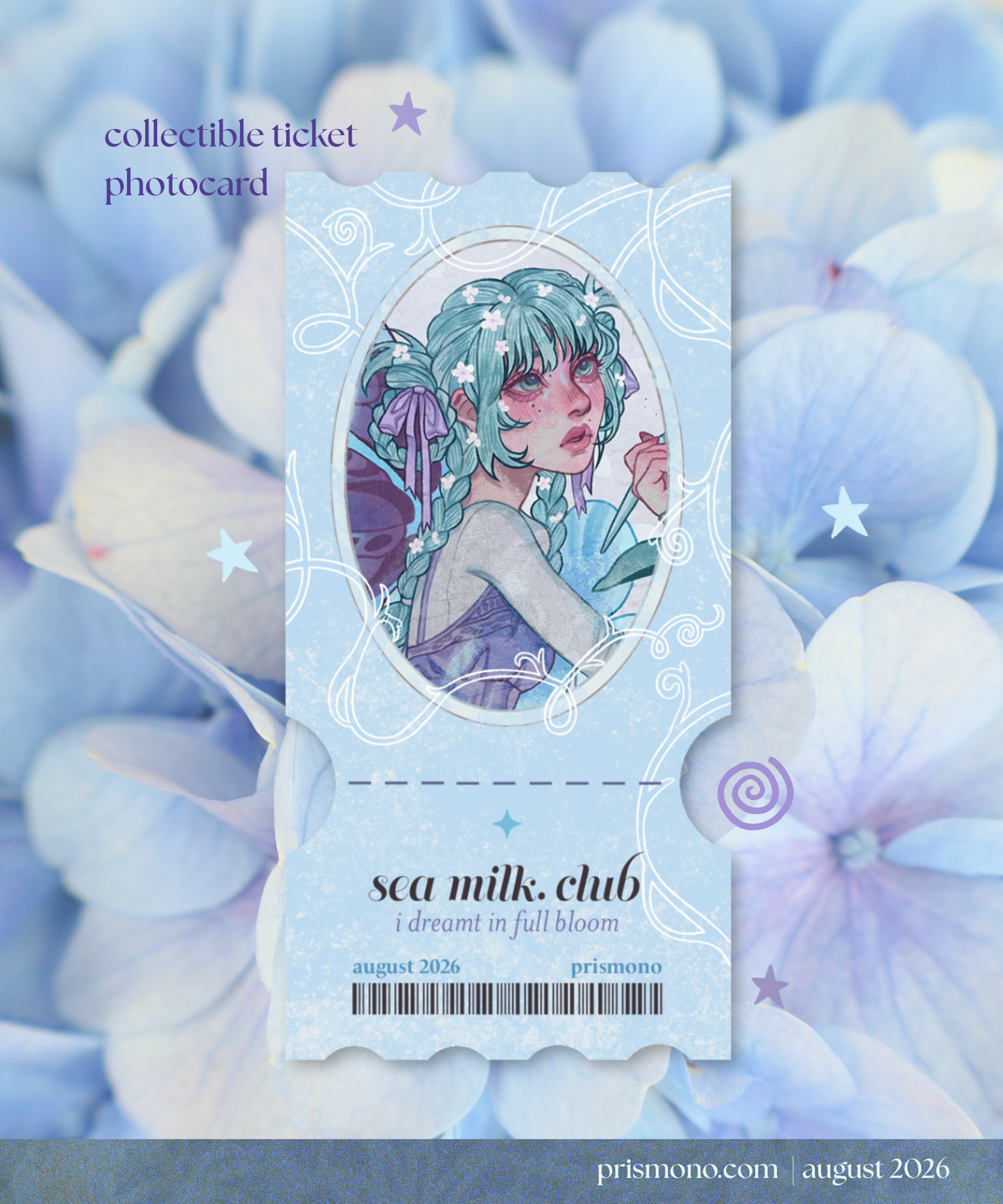 A collectible ticket photocard featuring an anime-style illustration of a teal-haired character, presented against a soft background of blue and white hydrangea flowers. The card is labeled 'sea milk, club' and includes a barcode and the text 'i dreamt in full bloom'.